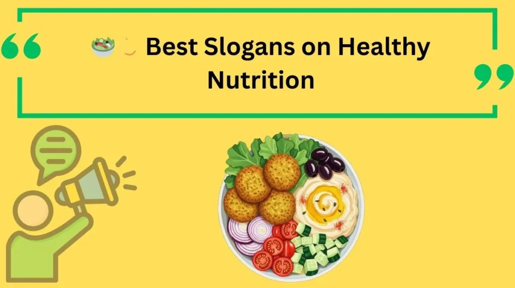 Best Slogans on Healthy Nutrition