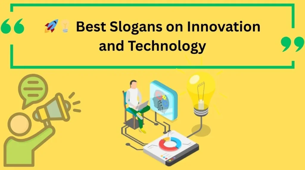 Best Slogans on Innovation and Technology