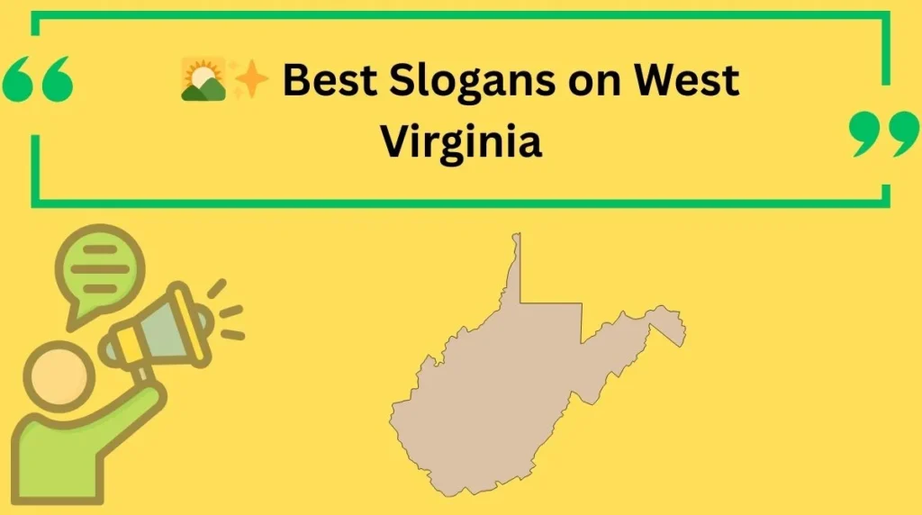 Best Slogans on West Virginia