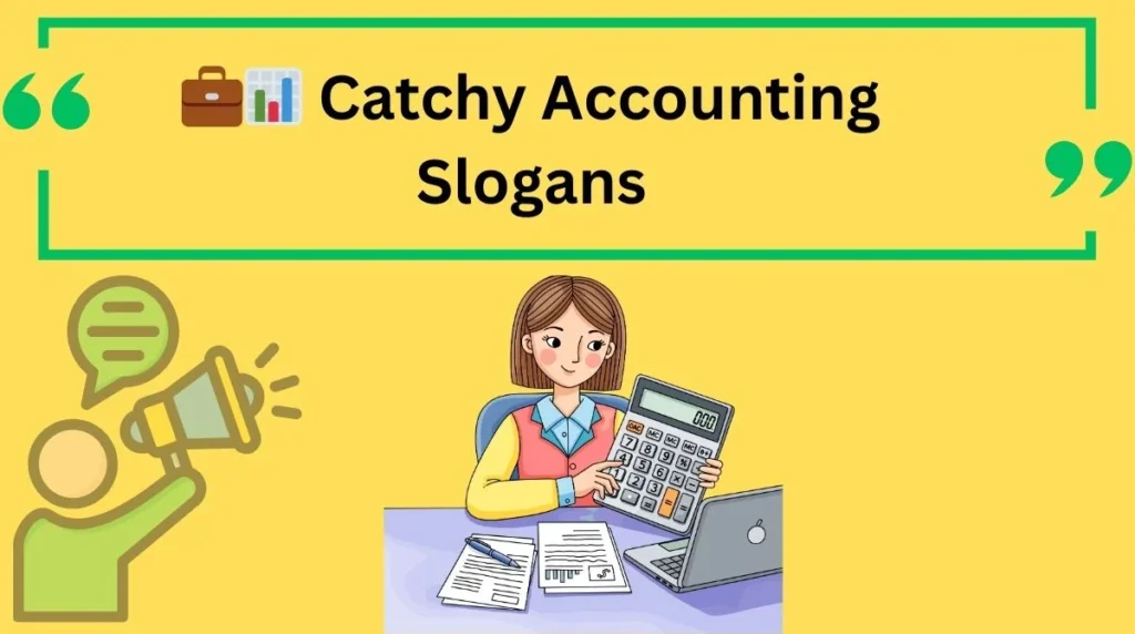Catchy Accounting Slogans