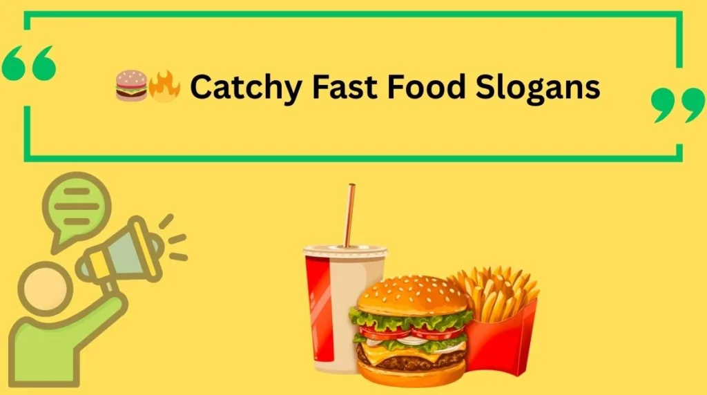 Catchy Fast Food Slogans
