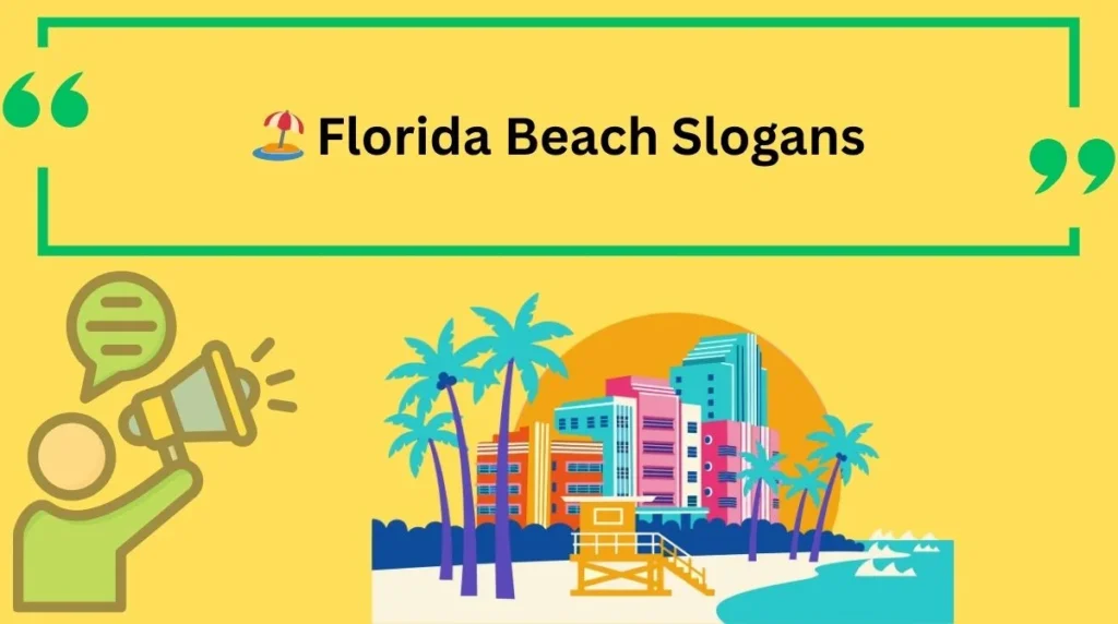 Florida Beach Slogans