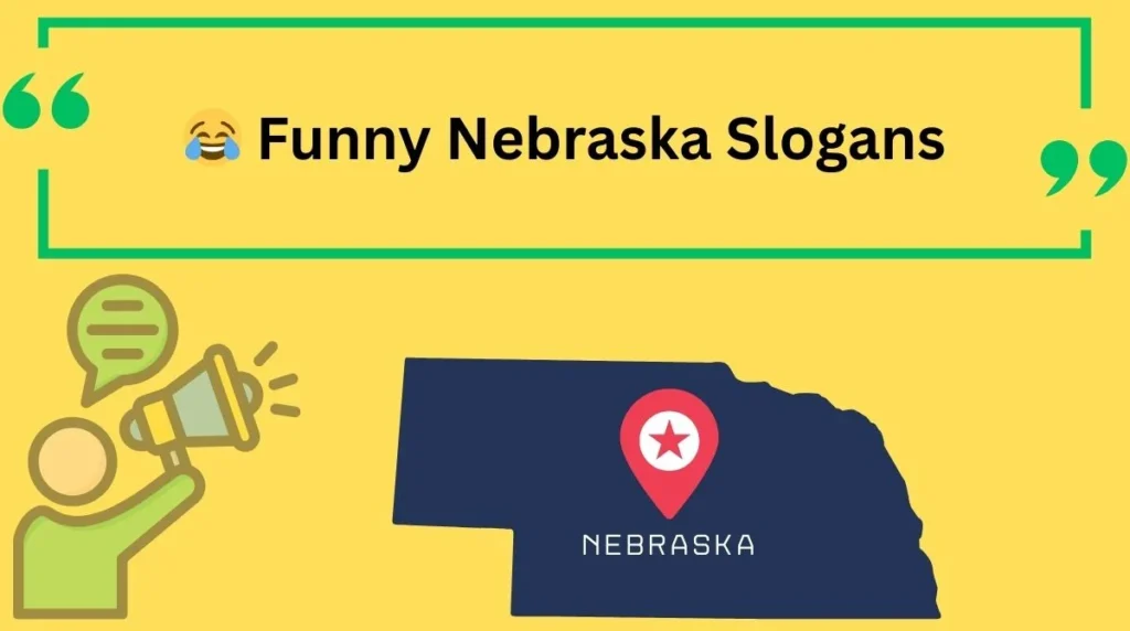 Funny Nebraska Slogans