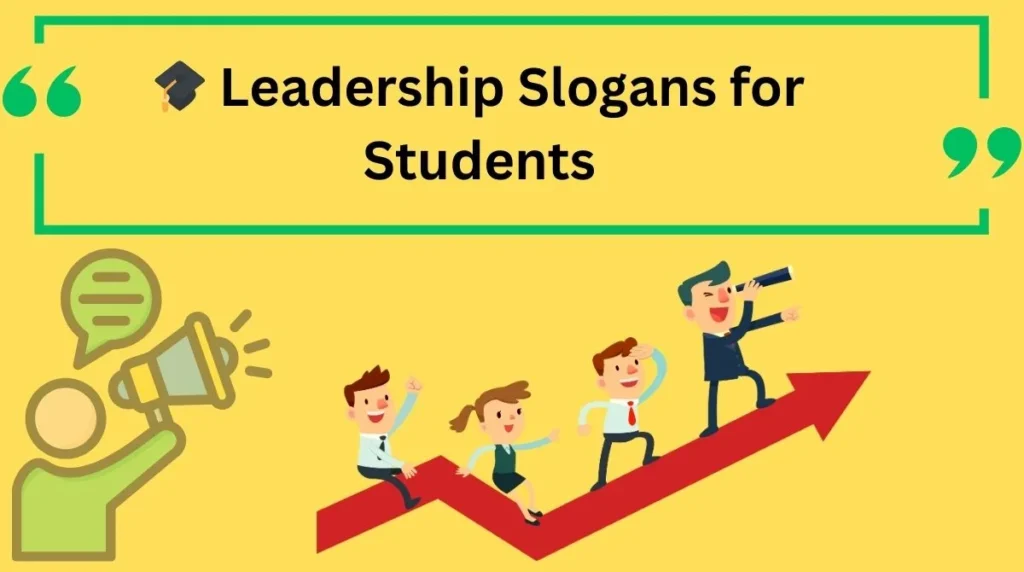 Leadership Slogans for Students