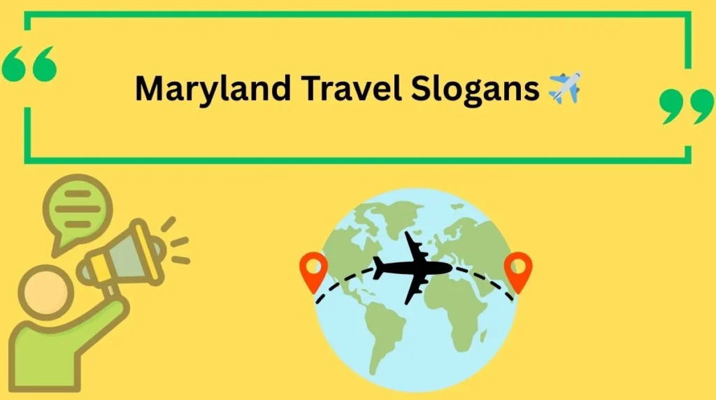 Maryland Travel Slogans
