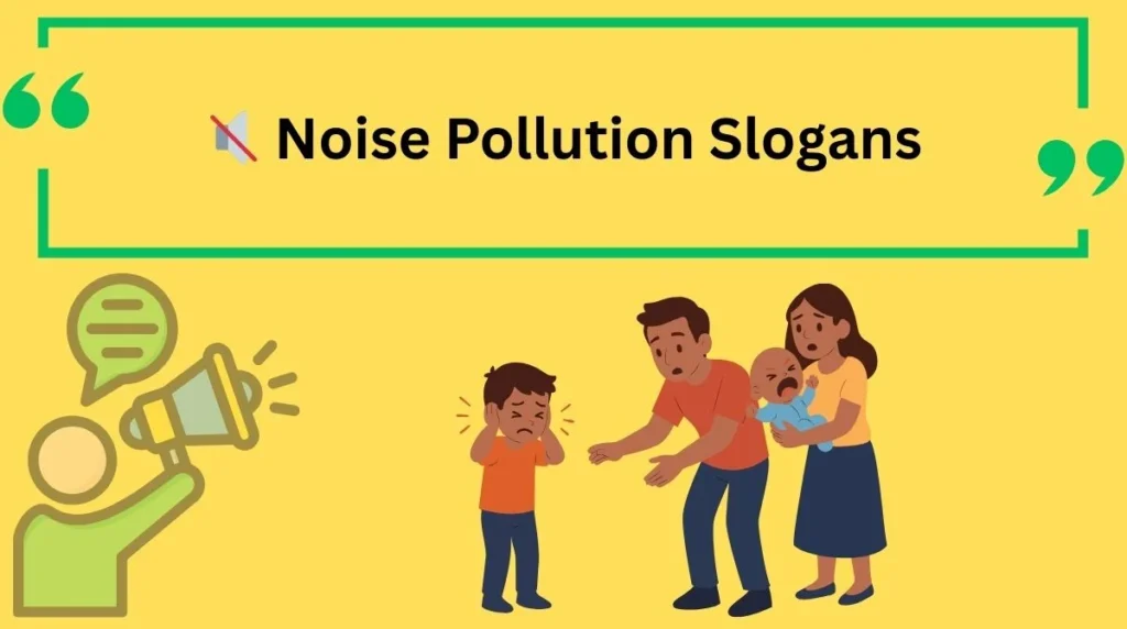 Noise Pollution Slogans