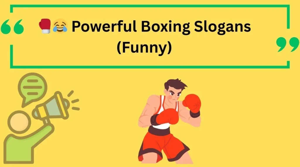 Powerful Boxing Slogans (Funny)