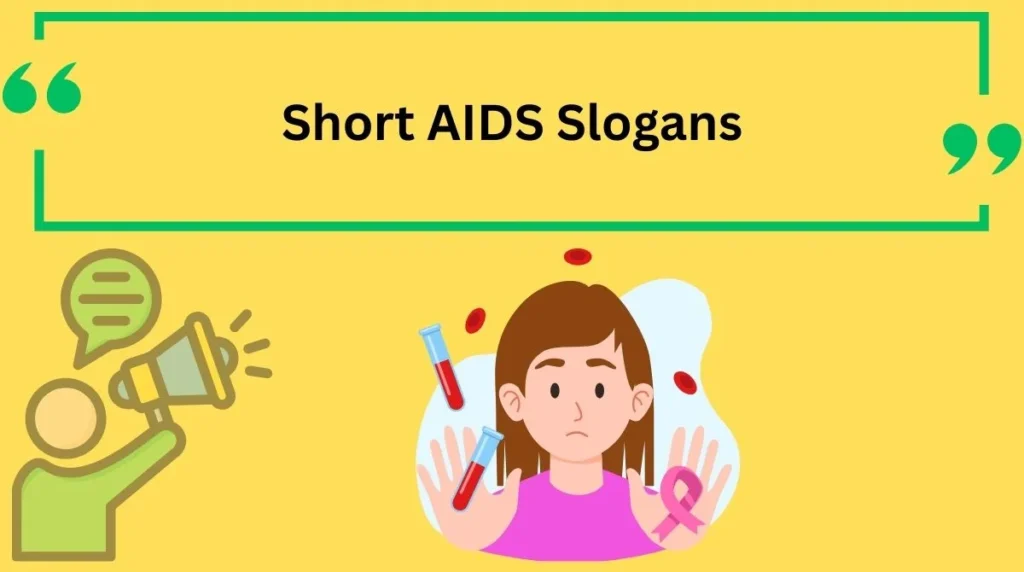 Short AIDS Slogans
