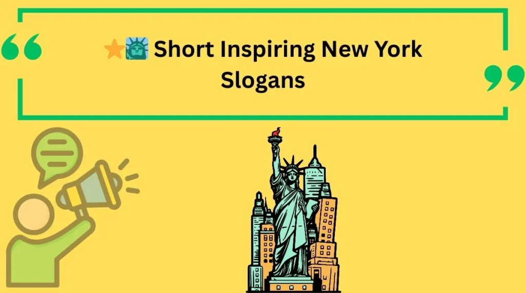 Short Inspiring New York Slogans