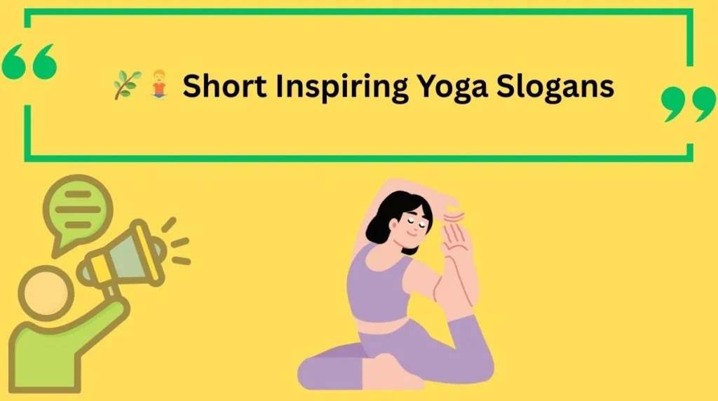Short Inspiring Yoga Slogans