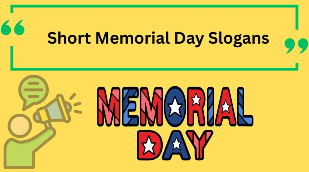 Short Memorial Day Slogans