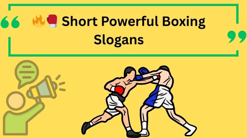 Short Powerful Boxing Slogans