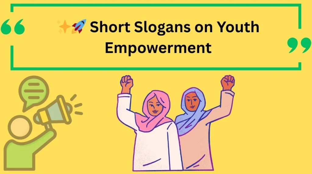 Short Slogans on Youth Empowerment