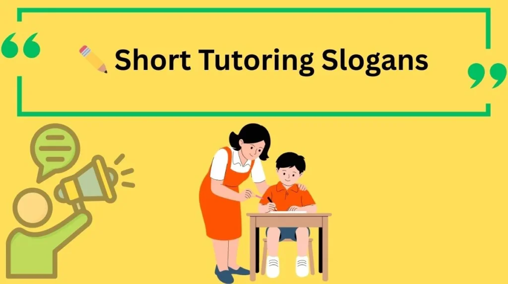 Short Tutoring Slogans