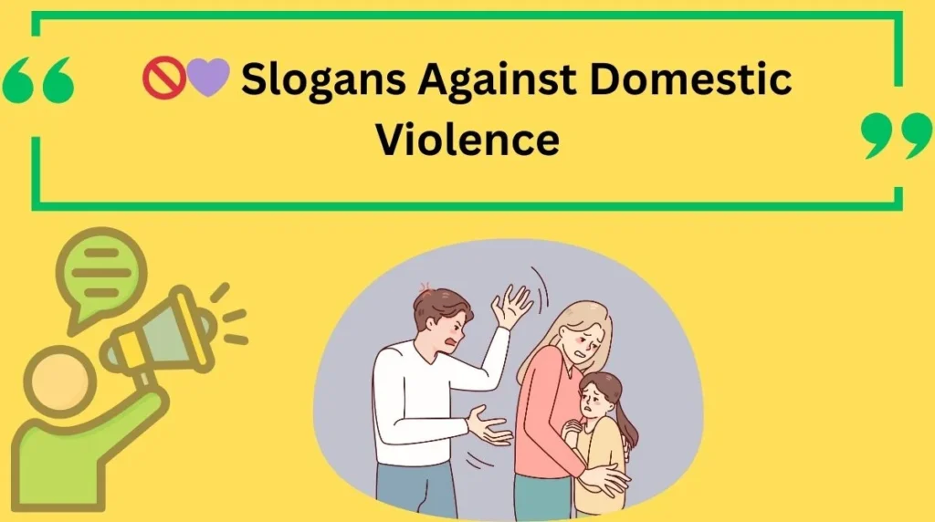 Slogans Against Domestic Violence