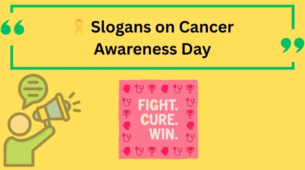Slogans on Cancer Awareness Day