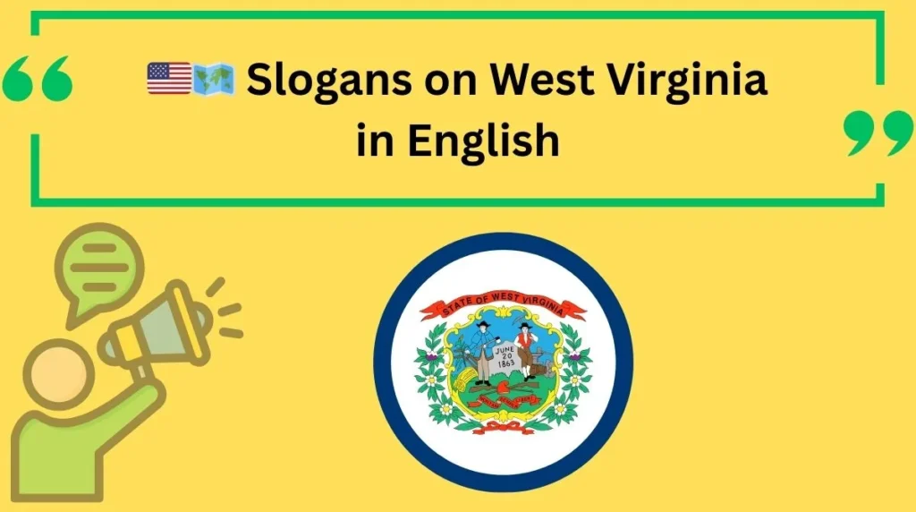 Slogans on West Virginia in English