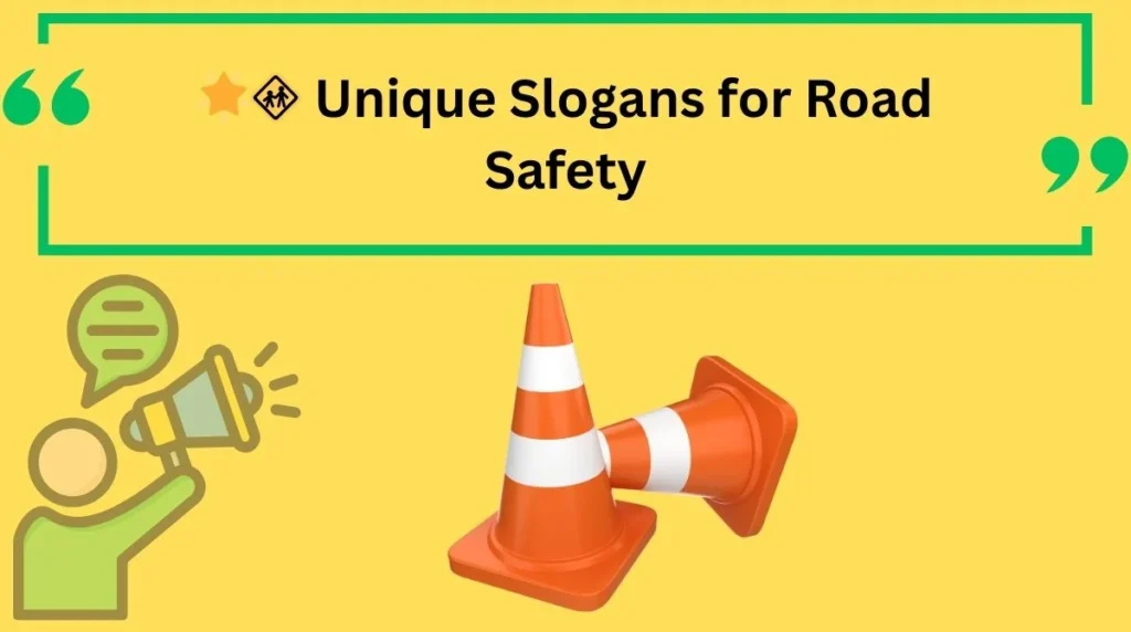 Unique Slogans for Road Safety