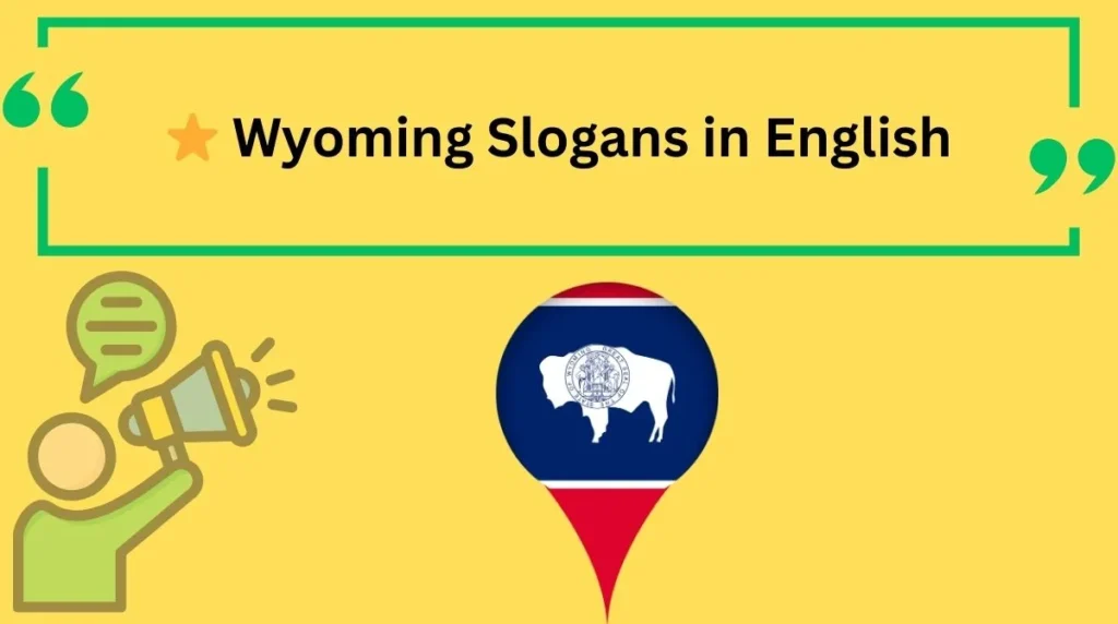 Wyoming Slogans in English