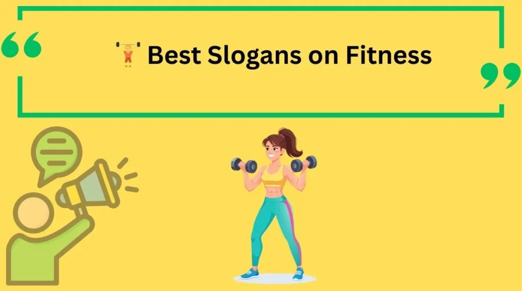 Best Slogans on Fitness