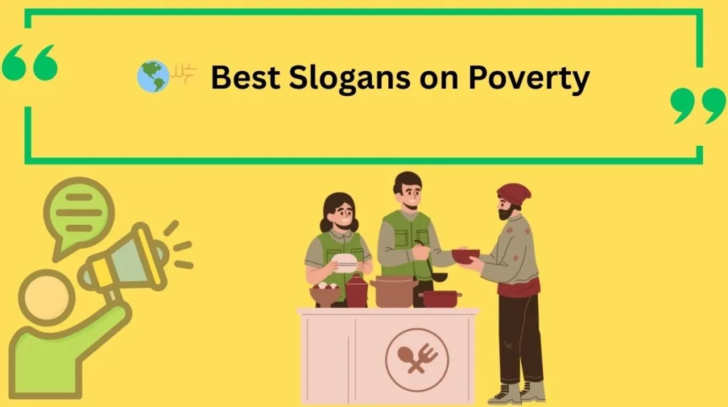 Best Slogans on Poverty