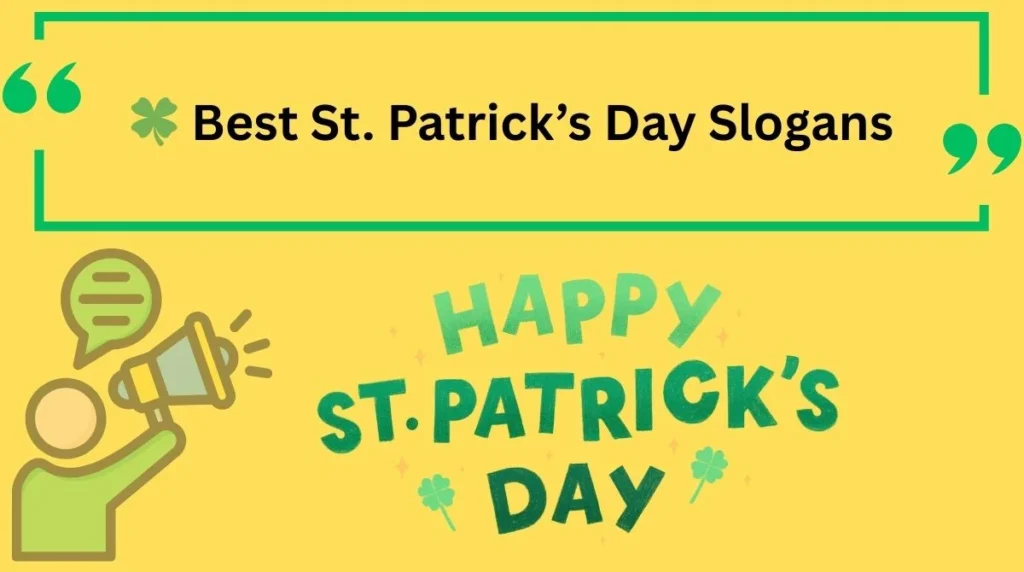 Best St. Patrick’s Day Slogans