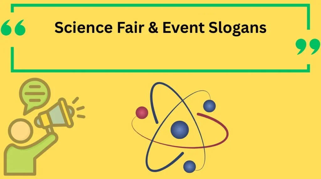 Science Fair & Event Slogans