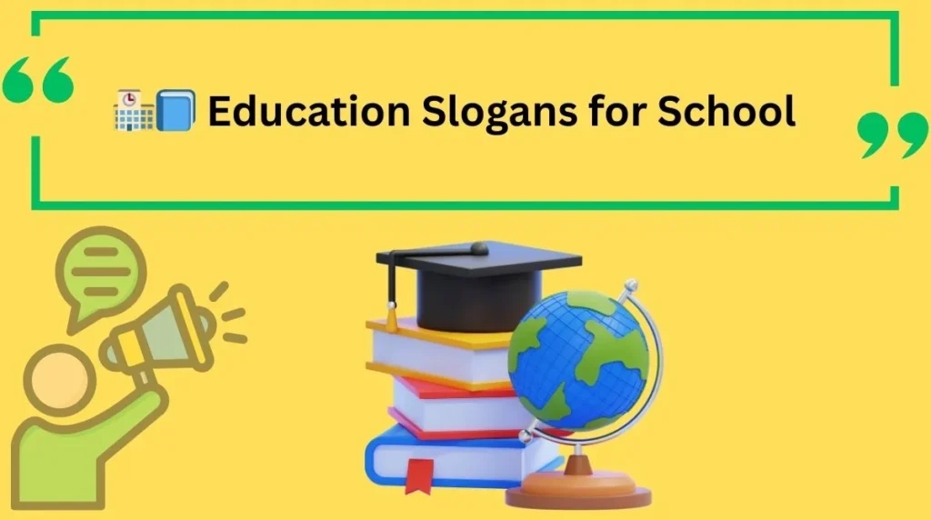Education Slogans for School
