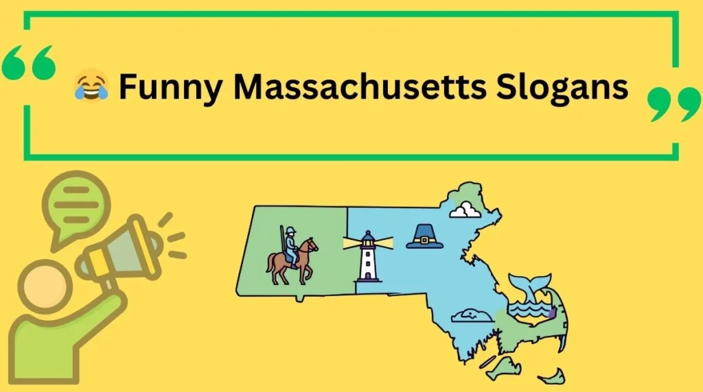 Funny Massachusetts Slogans