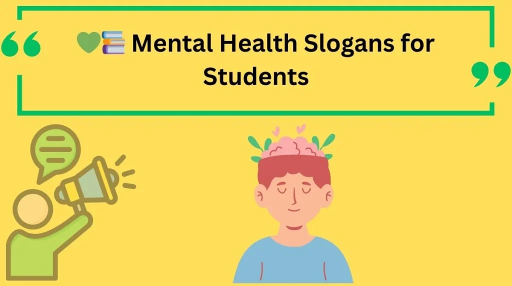 Mental Health Slogans for Students