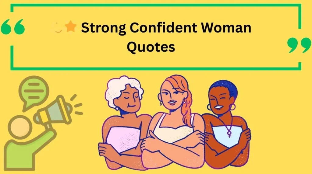 Strong Confident Woman Quotes