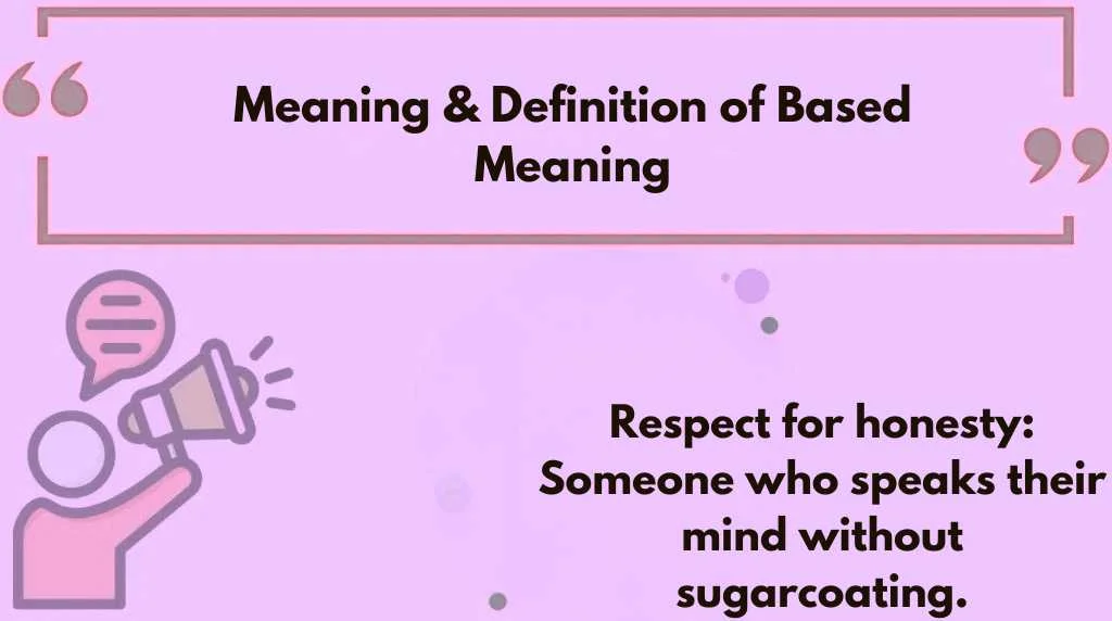 Meaning & Definition of Based Meaning