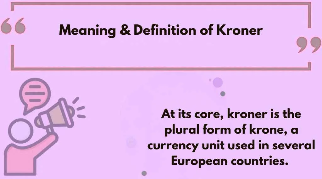 Meaning & Definition of Kroner
