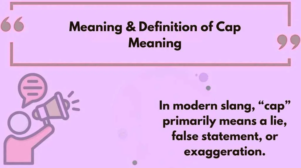 Meaning & Definition of Cap Meaning