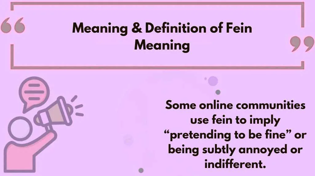 Meaning & Definition of Fein Meaning