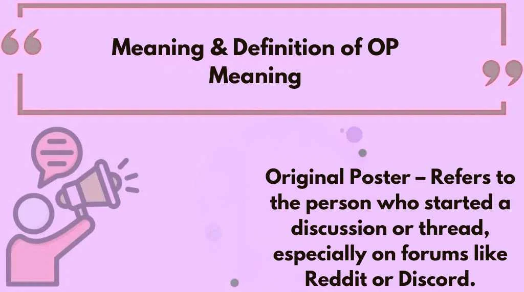 Meaning & Definition of OP Meaning
