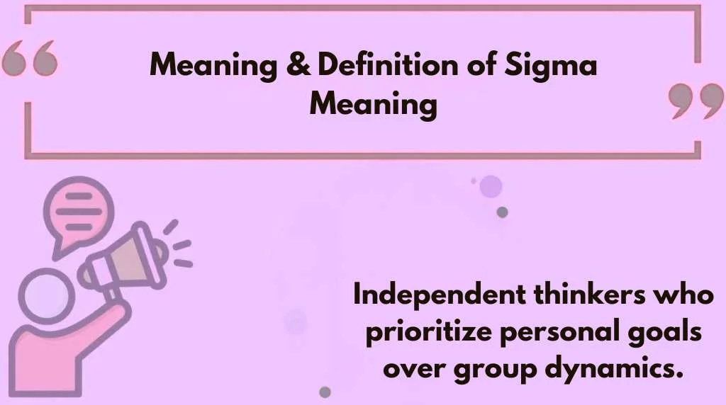 Meaning & Definition of Sigma Meaning