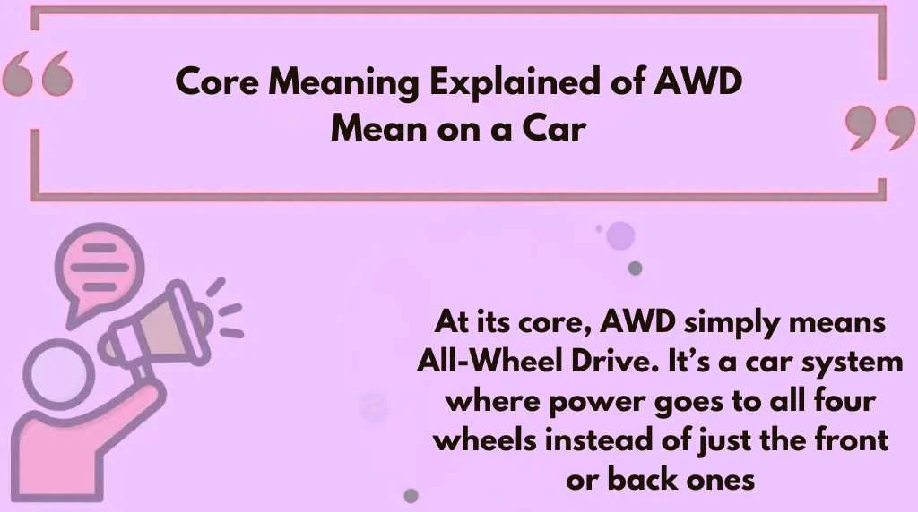 Core Meaning Explained of AWD Mean on a Car