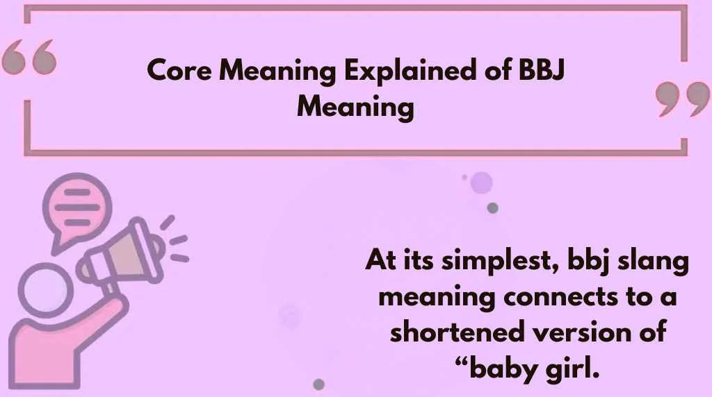 Core Meaning Explained of BBJ Meaning