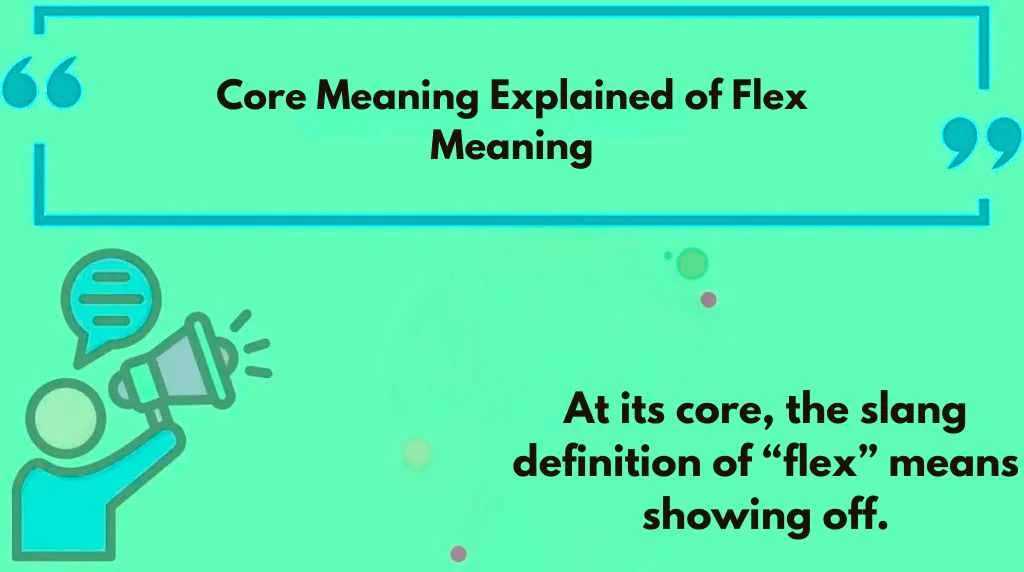 Core Meaning Explained of Flex Meaning