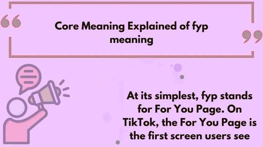 Core Meaning Explained of fyp meaning