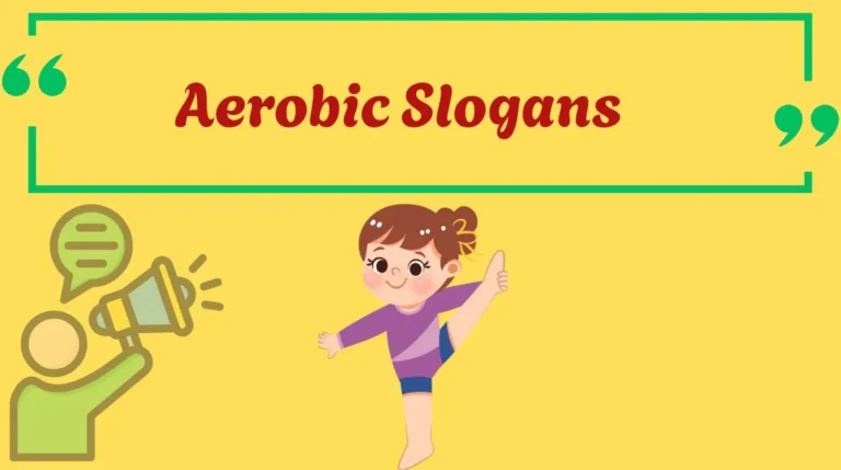 Aerobic Slogans