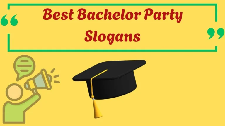 Best Bachelor Party Slogans