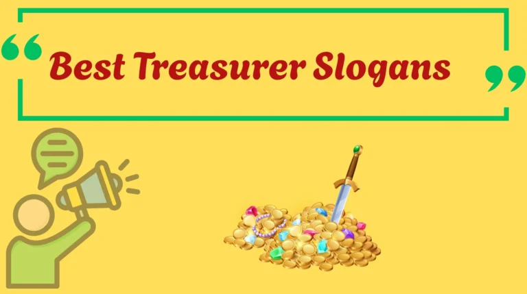 Best Treasurer Slogans