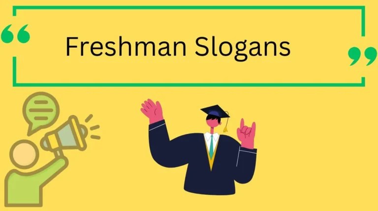 Freshman Slogans