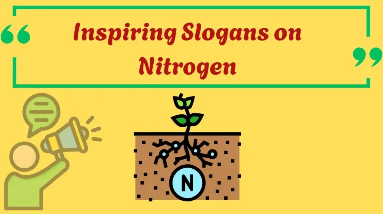 Inspiring Slogans on Nitrogen