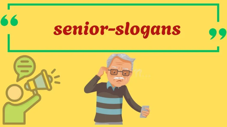 Senior Slogans