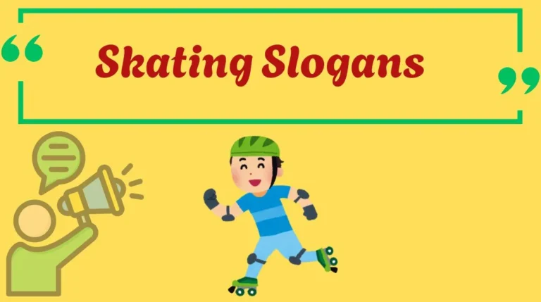 Skating Slogans