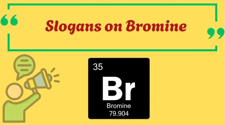 Slogans on Bromine
