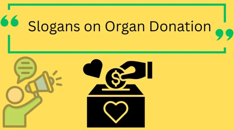 Slogans on Organ Donation